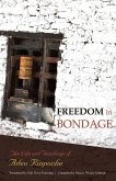 Freedom In Bondage (eBook, ePUB)