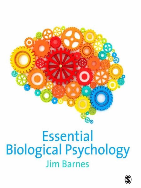 Essential Biological Psychology (eBook, ePUB) Essential Biological Psychology (eBook, ePUB)