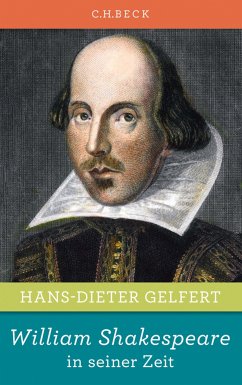 William Shakespeare in seiner Zeit (eBook, ePUB) - Gelfert, Hans-Dieter