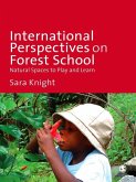 International Perspectives on Forest School (eBook, PDF)