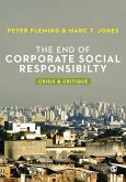 The End of Corporate Social Responsibility (eBook, PDF)