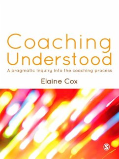 Coaching Understood (eBook, ePUB) - Cox, Elaine