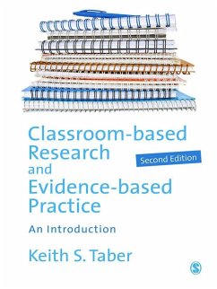 Classroom-based Research and Evidence-based Practice (eBook, ePUB) - Taber, Keith
