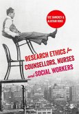Research Ethics for Counsellors, Nurses & Social Workers (eBook, PDF)