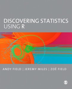 Discovering Statistics Using R (eBook, PDF) - Field, Andy; Miles, Jeremy; Field, Zoe
