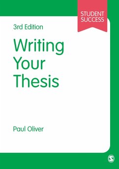 Writing Your Thesis (eBook, ePUB) - Oliver, Paul