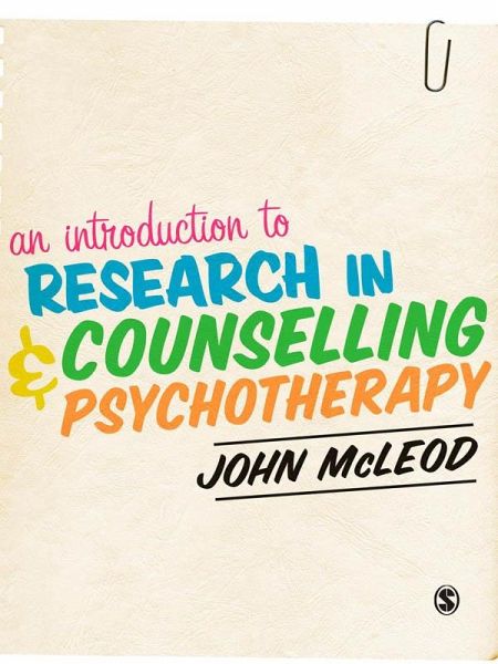 An Introduction to Research in Counselling and Psychotherapy (eBook, ePUB) An Introduction to Research in Counselling and Psychotherapy (eBook, ePUB)