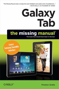 Galaxy Tab: The Missing Manual (eBook, ePUB) - Gralla, Preston