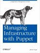 Managing Infrastructure with Puppet... - Bild 1