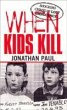 When Kids Kill (eBook, ePUB) - Bild 1