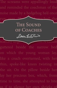 The Sound of Coaches (eBook, ePUB) - Garfield, Leon The Sound of Coaches (eBook, ePUB) - Garfield, Leon