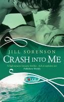 Cover Crash into Me: A Rouge Romantic Suspense (eBook, ePUB)