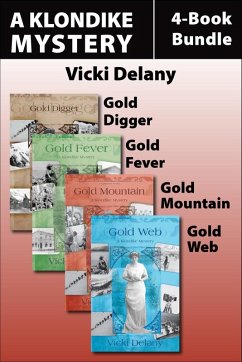 The Klondike Mysteries 4-Book Bundle (eBook, ePUB) - Delany, Vicki