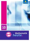 Mathematik heute 10. Schulbuch. Hessen