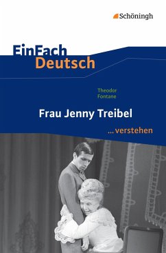Frau Jenny Treibel. EinFach Deutsch ...verstehen - Fontane, Theodor; Volk, Stefan