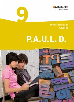 P.A.U.L. D. (Paul) 9. Schülerbuch. Differenzierende Ausgabe - Anthony, Michaela;Awakowicz, Christiane;Gasch-Sigge, Anne;Radke, Frank