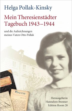 Mein Theresienstädter Tagebuch 1943-1944 - Pollak-Kinsky, Helga