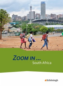 ZOOM IN ... South Africa: Schülerband - Faßbender, Iris; Grimm, Ebrusu