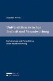 Universitäten zwischen Freiheit und Verantwortung (f. Österreich)