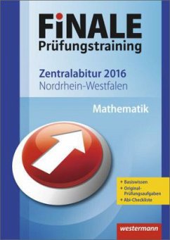 Finale Prüfungstraining 2016 - Zentralabitur Nordrhein-Westfalen, Mathematik