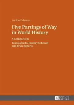 Five Partings of Way in World History - Schramm, Gottfried
