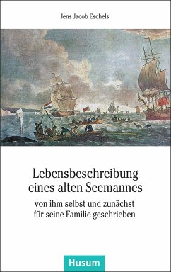 Lebensbeschreibung eines alten Seemannes - Eschels, Jens J