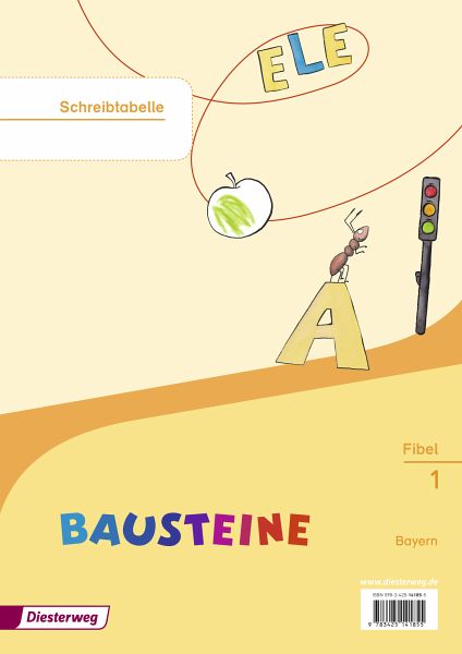 BAUSTEINE Fibel - Ausgabe 2014 für Bayern