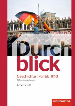 Durchblick Geschichte und Politik 9 / 10. Arbeitsheft. Differenzierende Ausgabe. Niedersachsen - Bahr, Matthias;Eßer, Melanie;Giersberg, Sonja