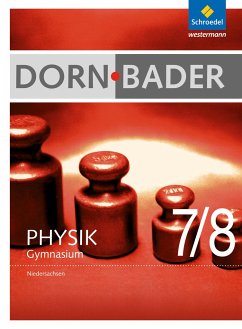 Dorn / Bader Physik 7 / 8. Schulbuch. Niedersachsen - Oberholz, Heinz-Werner
