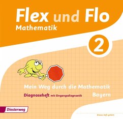 Flex und Flo 2. Diagnoseheft. Bayern - Eiswirth, Carina;Frieß, Jutta;Heinig, Sina