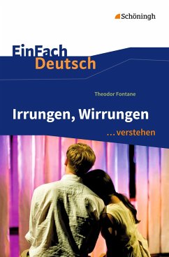 Irrungen, Wirrungen. EinFach Deutsch ...verstehen - Fontane, Theodor; Fuchs, Michael