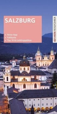 Go Vista Plus Reiseführer Städteführer Salzburg - Mischke, Roland