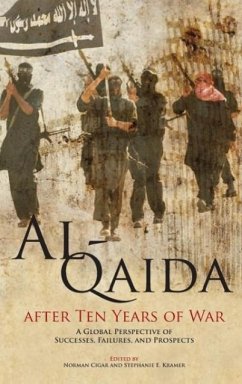 Al-Qaida After Ten Years of War - Cigar, Norman; Kramer, Stephanie E.; Marine Corps University Press