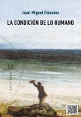 La condición de lo humano: vislumbrada en tres lecciones