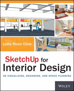 SketchUp for Interior Design (eBook, PDF) - Cline, Lydia Sloan