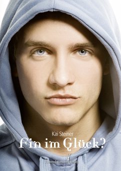 Fin im Glück ? (eBook, ePUB) - Steiner, Kai