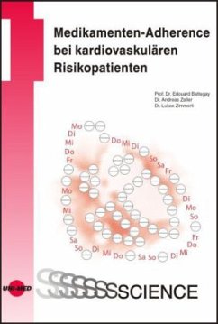 Medikamenten-Adherence bei kardiovaskulären Risikopatienten - Battegay, Edouard;Zeller, Andreas;Zimmerli, Lukas