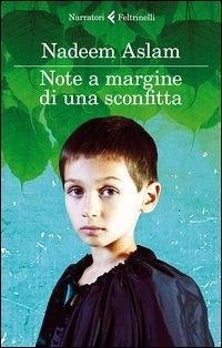 Note a margine di una sconfitta - Aslam, Nadeem