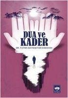 Dua ve Kader - Bayraktar Karahan, Fatma