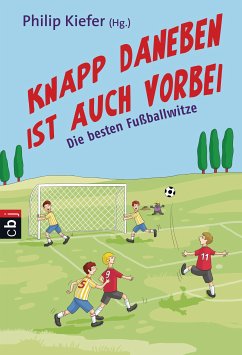 Knapp daneben ist auch vorbei (eBook, ePUB)