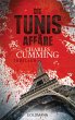 Die Tunis Affäre: Ein Fall für Tom Kell 1 - Thriller Charles  Cumming Author