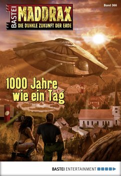 Tausend Jahre wie ein Tag / Maddrax Bd.366 (eBook, ePUB) - Vennemann, Sascha