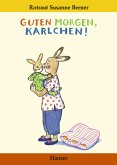 Guten Morgen, Karlchen (eBook, ePUB)