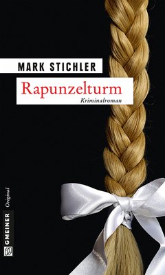 Rapunzelturm (eBook, ePUB) - Stichler, Mark