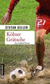 Kölner Grätsche (eBook, PDF)