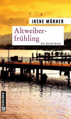 Altweiberfrühling (eBook, PDF) - Mürner, Irène