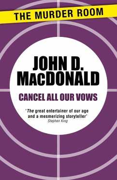 Cancel All Our Vows (eBook, ePUB) - Macdonald, John D.
