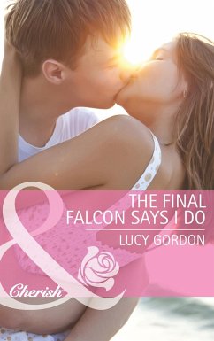 The Final Falcon Says I Do (Mills & Boon Cherish) (eBook, ePUB) - Gordon, Lucy