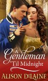 A Gentleman 'Til Midnight (eBook, ePUB)