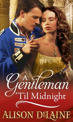 A Gentleman 'Til Midnight (eBook, ePUB) - Delaine, Alison